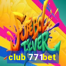 club 771bet